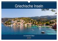 Griechische Inseln im Ionischen Meer (Wandkalender 2025 DIN A3 quer), CALVENDO Monatskalender