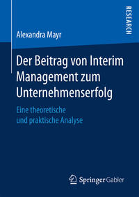 Vorderes Coverbild Der Beitrag von Interim Management zum Unternehmenserfolg