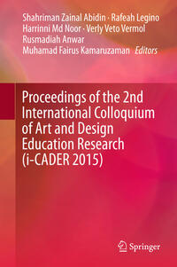Proceedings of the 2nd International Colloquium of Art and Design Education Research (i-CADER 2015)