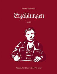 Heinrich Deumeland Erzählungen Band 1
