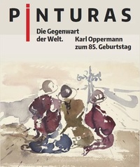 PINTURAS Die Gegenwart der Welt