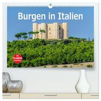 Burgen in Italien (hochwertiger Premium Wandkalender 2025 DIN A2 quer), Kunstdruck in Hochglanz