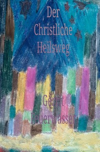 Der Christliche Heilsweg
