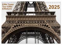 Eiffel Tower – Tour Eiffel – Eiffelturm – Paris 2025 (Wandkalender 2025 DIN A4 quer), CALVENDO Monatskalender
