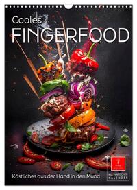 Vorderes Coverbild Cooles Fingerfood (Wandkalender 2025 DIN A3 hoch), CALVENDO Monatskalender
