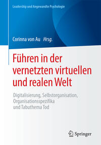 Führen in der vernetzten virtuellen und realen Welt