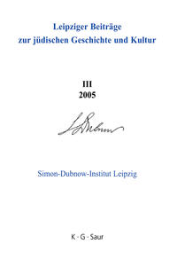 Leipziger Beiträge zur jüdischen Geschichte und Kultur / 2005