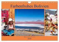 Farbenfrohes Bolivien (Wandkalender 2026 DIN A4 quer), CALVENDO Monatskalender