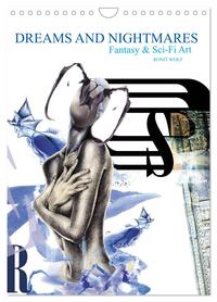 Dreams and Nightmares - Fantasy & Sci-Fi Art / 2026 (Wandkalender 2026 DIN A4 hoch), CALVENDO Monatskalender