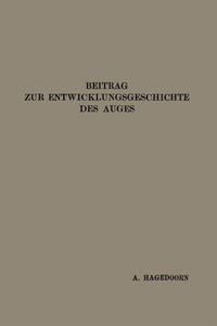 Vorderes Coverbild Beitrag zur Entwicklungsgeschichte des Auges
