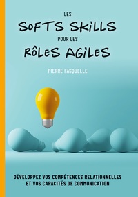 Vorderes Coverbild les softs Skills pour les rôles Agiles