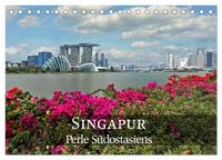 Singapur - Perle Südostasiens (Tischkalender 2025 DIN A5 quer), CALVENDO Monatskalender