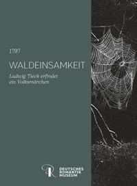 Romantik als Zauber und Schrecken