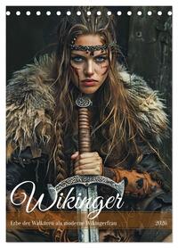 Wikinger - Erbe der Walküren als moderne Wikingerfrau (Tischkalender 2026 DIN A5 hoch), CALVENDO Monatskalender