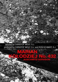 MARIAN KOLODZIEJ No. 432 Auschwitz Survivor