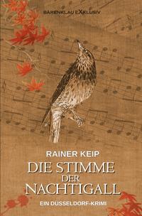 Die Stimme der Nachtigall – Ein Düsseldorf-Krimi