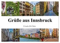Grüße aus Innsbruck (Wandkalender 2026 DIN A2 quer), CALVENDO Monatskalender