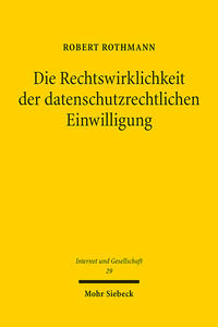Die Rechtswirklichkeit der datenschutzrechtlichen Einwilligung