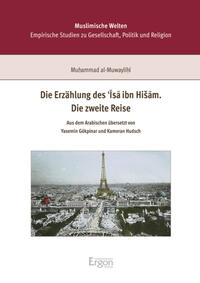 Die Erzählung des 'Isa ibn Hisam. Die zweite Reise