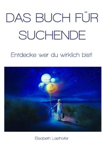 Das Buch für Suchende
