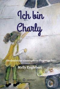 Ich bin Charly