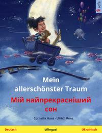 Mein allerschönster Traum – ??? ??????????????? ??? (Deutsch – Ukrainisch)