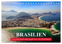 Vorderes Coverbild Brasilien. Faszinierend und groß wie ein Kontinent (Tischkalender 2025 DIN A5 quer), CALVENDO Monatskalender
