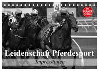 Leidenschaft Pferdesport - Impressionen (Tischkalender 2026 DIN A5 quer), CALVENDO Monatskalender