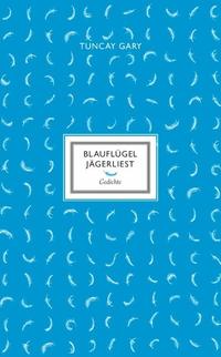 Blauflügel Jägerliest