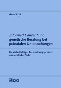 Vorderes Coverbild Informed Consent und genetische Beratung bei pränatalen Untersuchungen
