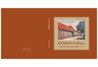 Hörden/Harz im Wandel der Zeit II