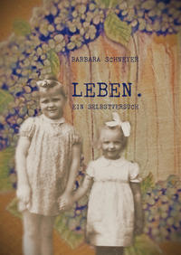 Vorderes Coverbild Leben – ein Selbstversuch
