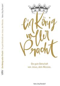 Ein König voller Pracht