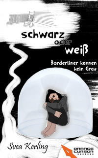 Schwarz oder weiß