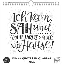 Funny Quotes Quadrat 2026 – Typo-Kalender – Quadrat-Format 23 x 23 cm – 12 Monatsblätter mit typografisch