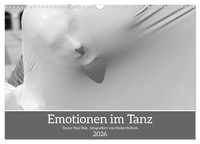 Emotionen im Tanz (Wandkalender 2026 DIN A3 quer), CALVENDO Monatskalender