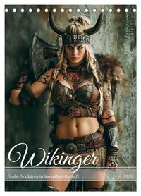 Wikinger - Stolze Walküren in Kampfbereitschaft (Tischkalender 2026 DIN A5 hoch), CALVENDO Monatskalender