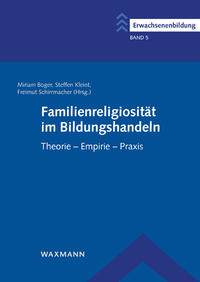 Vorderes Coverbild Familienreligiosität im Bildungshandeln
