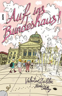 Auf ins Bundeshaus!