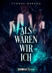 Als wären wir ich