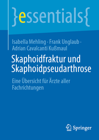 Vorderes Coverbild Skaphoidfraktur und Skaphoidpseudarthrose