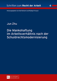 Die Mankohaftung im Arbeitsverhältnis nach der Schuldrechtsmodernisierung