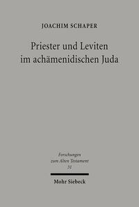 Priester und Leviten im achämenidischen Juda