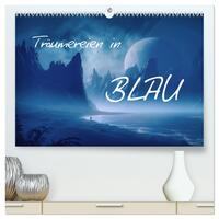 Träumereien in Blau (hochwertiger Premium Wandkalender 2026 DIN A2 quer), Kunstdruck in Hochglanz