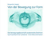 Von der Bewegung zur Form