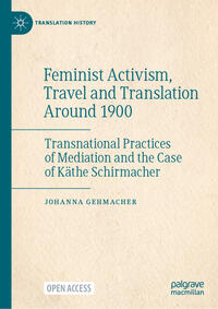 Vorderes Coverbild Feminist Activism, Travel and Translation Around 1900