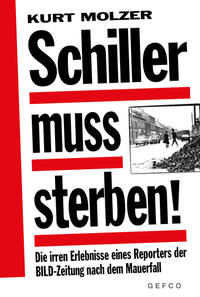 Schiller muss sterben!