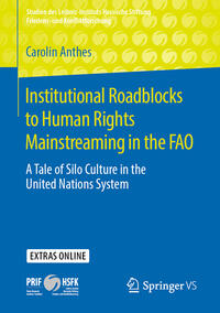 Institutional Roadblocks to Human Rights Mainstreaming in the FAO