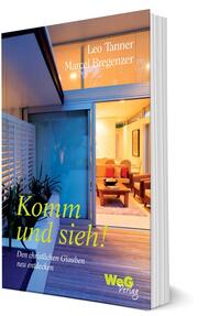 Komm und sieh!