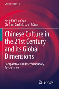Vorderes Coverbild Chinese Culture in the 21st Century and its Global Dimensions